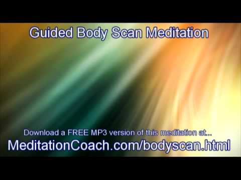 10 Minute Guided Body Scan Meditation from The Meditation Coach : Meditation  : Video