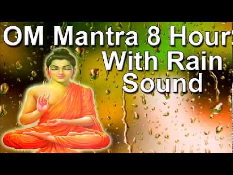 Om mantra 8 Hour Full Night Meditation with Rain Sound – relax meditation zen music – Help Sleep : Meditation  : Video