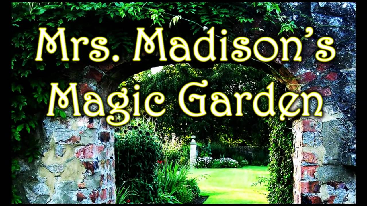 Sneak Peek Number 1 of Mrs. Madison’s Magic Garden – Olivia, Joy and The Butterfly : Spiritual Lessons  : Video