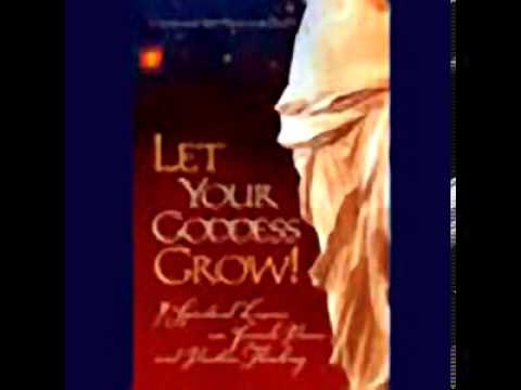 Video : Let Your Goddess Grow! 7 Spiritual Lessons on Female Audio Book : Spiritual Lessons