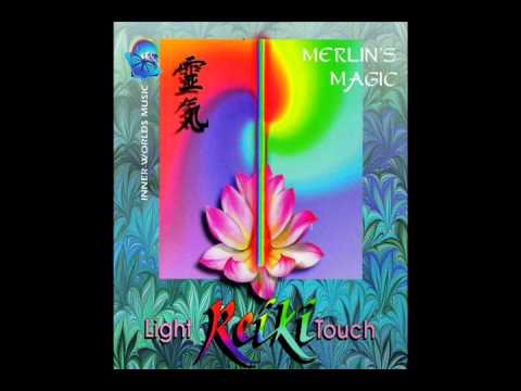 Video : Merlin’s Magic – Reiki Light Touch