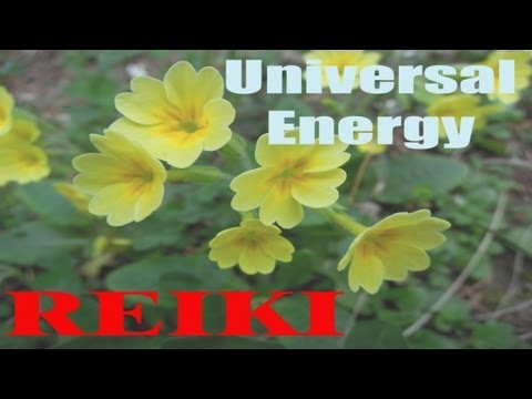 Video : Reiki Music – Universal Energy : Reiki