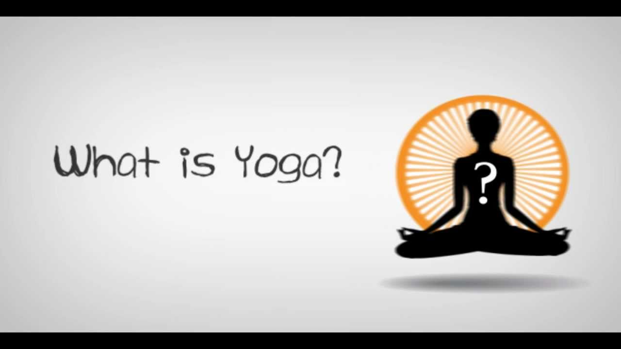 What is Yoga? : Yoga  : Video